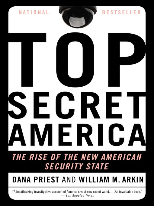 Title details for Top Secret America by Dana Priest - Available